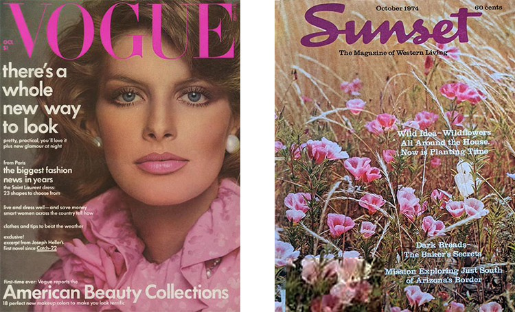 Covers of Vogue Magazine, October 1974 and Sunset magazine, October 1974. The former shows a woman's face with a lot of make-up, with the headlines "there's a whole new way to look" and "American Beauty Collections," while the latter shows pink wildflowers in a dry meadow with the headline "Wild Idea--Wildflowers all around the home, now a planting type."